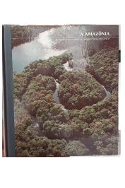 A Amazônia: As regiões selvagens do mundo/ Time-life livros