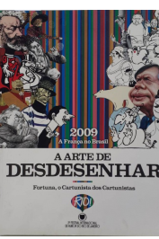 A Arte de Desdesenhar: Fortuna, o Cartunista dos Cartunistas