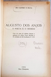 Augusto dos Anjos: O Poeta e o Homem De Castro e Silva