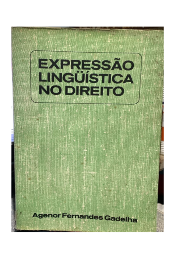 Expressão Linguística no direito de Agenor Fernandes Gadelha