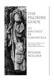 The Pilgrim´s Guide: To Santiago de Compostela