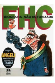 Fhc Biografia Não Autorizada Angeli e  participação especial de Itamar Franco