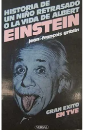 História de um Ninõ Retrasado o La Vida de Albert Einstein