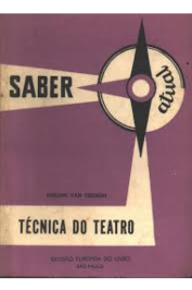 Técnica do Teatro- Coleção "saber atual"