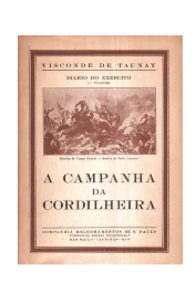 A Campanha da Cordilheira- Diário do Exercito 1° volume