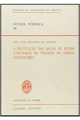 Restituição Ajudas Estado Concedidas Violação do Direito Communitário