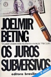 Os Juros Subversivos