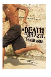 A Death in Brazil de Peter Robb Editora Picador