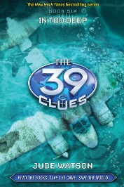The 39 clues vol 6 - in too deep