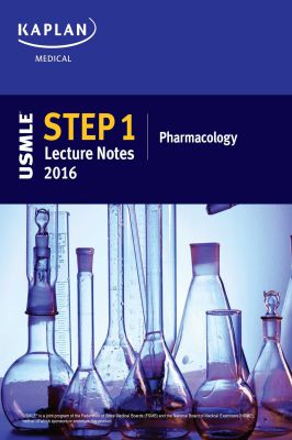 Step 1 - Lecture Notes 2016 - Pharmacology