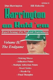 Harrington on Hold 'em Expert Strategy for No Limit Tournaments, Vol. 2