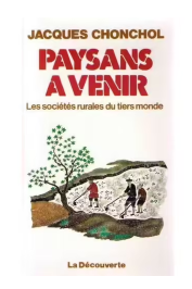 Paysans a venir: Les sociétés rurales du tiers monde