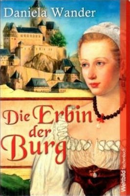 Die Erbin Der Burg