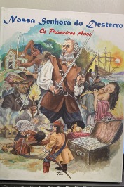 Nossa senhora do desterro – Os primeiros anos