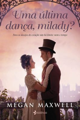 Uma Última Dança, Milady