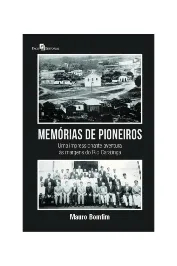 Memórias de pioneiros