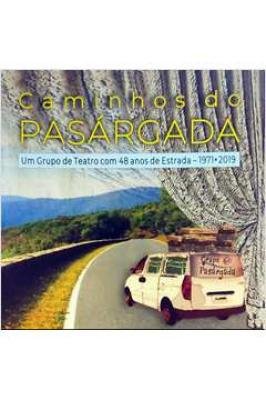 Cem Anos do Pasárgada