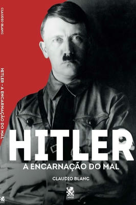 Hitler a Encarnação do Mal