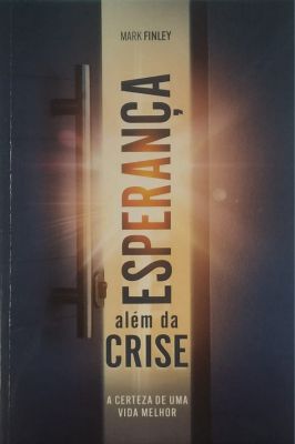 Esperança Além da Crise