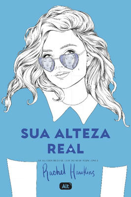 Sua Alteza Real (royals 2)