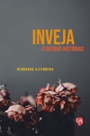 Inveja e outras histórias