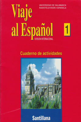 Viaje Al Espanol 1 - Cuaderno de Actividades