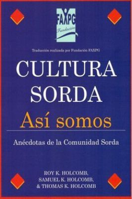 Cultura Sorda - Así Somos