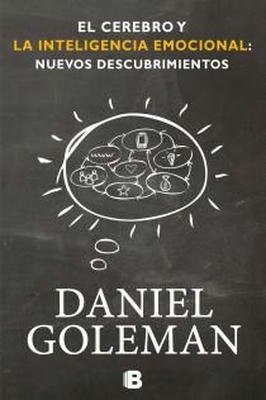 El Cerebro y La Inteligencia Emocional Nuevos Descubrimientos