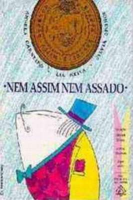 Nem Assim Nem Assado