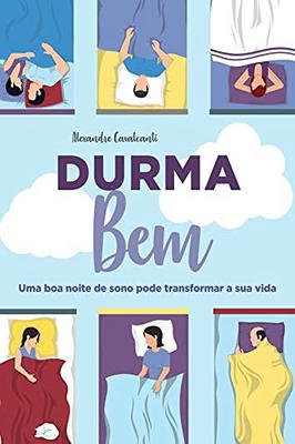 Durma Bem: uma Boa Noite de Sono Pode Transformar a Sua Vida