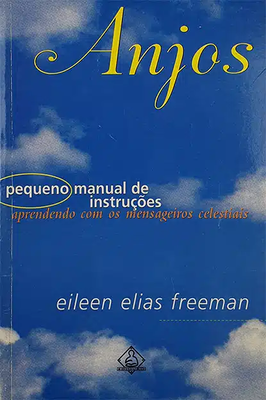 Anjos. Pequeno Manual De Instruções