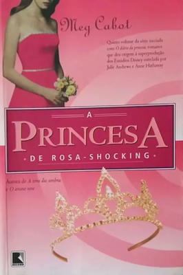 A Princesa de rosa shocking