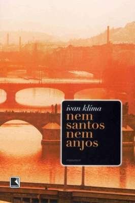 Nem Santos, Nem Anjos