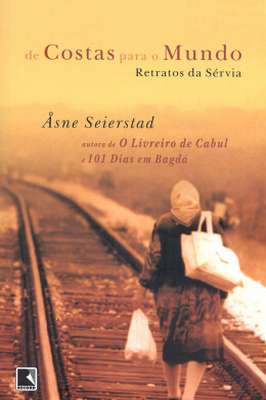 De Costas para o Mundo- Retratos da Servia