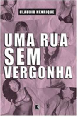 Uma rua sem vergonha