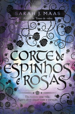 Corte de espinhos e rosas -vol. 1