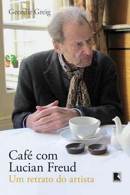 Café com Lucian Freud: Um retrato do artista