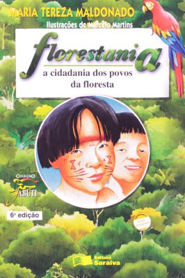Florestania. a Cidadania dos Povos da Floresta