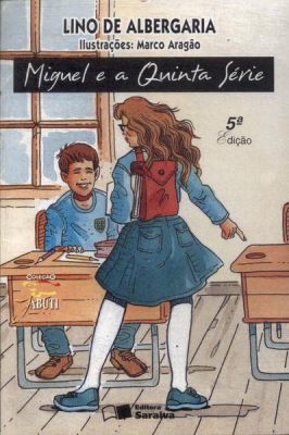 Miguel e a Quinta Serie