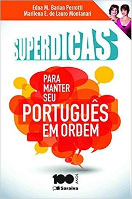 Superdicas Para Manter Seu Português em Ordem
