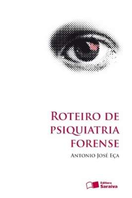 Roteiro de psiquiatria forense