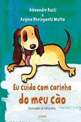 Eu Cuido Com Carinho do Meu Cão