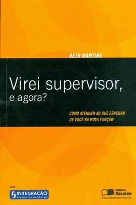 Virei supervisor, e agora? (EXCELENTE ESTADO)