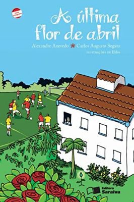 A última Flor de Abril