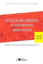 Títulos de crédito e contratos mercantis - Sinopse Juridicas