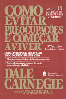 Como Evitar Preocupações e Começar a Viver