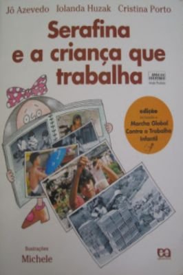 Serafina e a Criança Que Trabalha