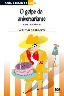 Para Gostar de Ler - Vol 20 - O Golpe do Aniversariante