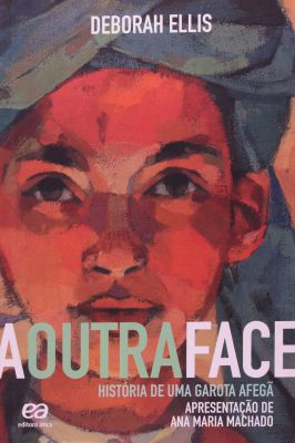 A Outra Face. História De Uma Garota Afegã