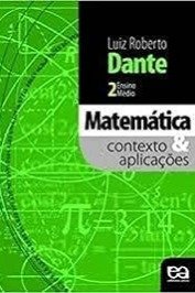 Matemática Contexto & Aplicações 2 - Ensino Médio - 2º Ano
